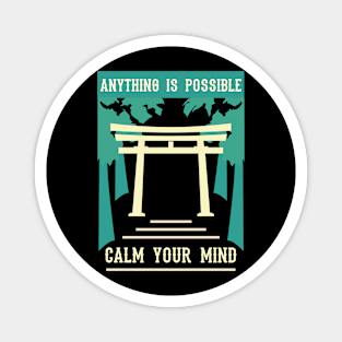 anything is possible calm your mind recolor 04 Magnet